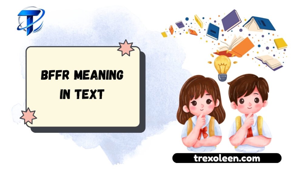 BFFR Meaning in Text