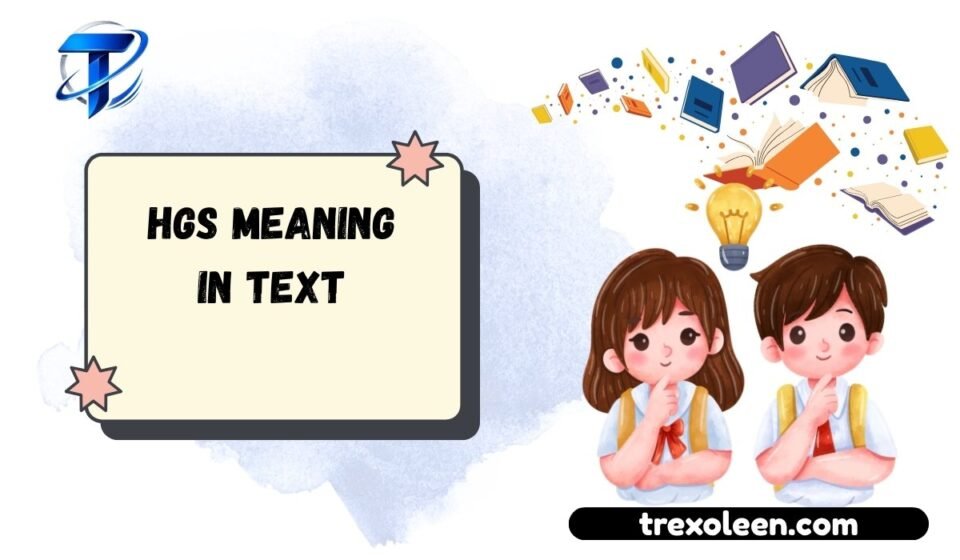 HGS Meaning in Text