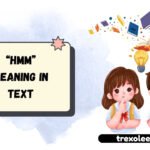 Hmm Meaning in Text