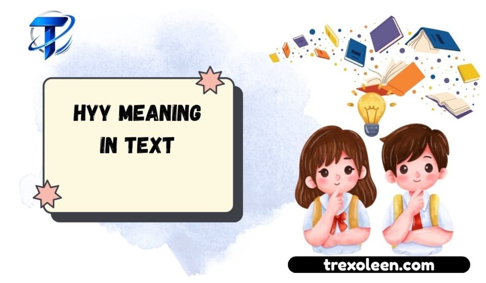 Hyy Meaning in Text