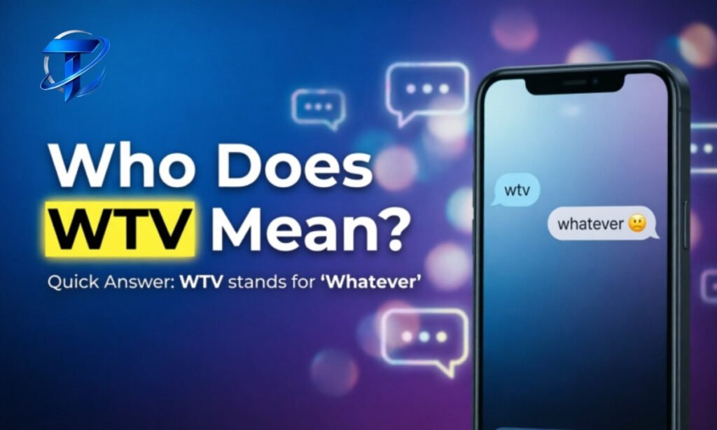 Quick Answer What Does WTV Mean