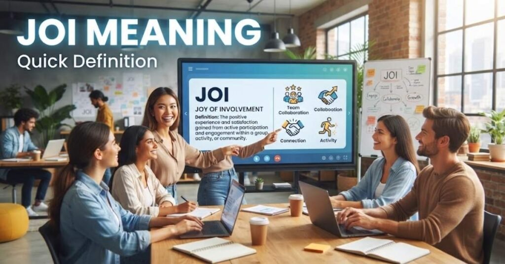 JOI Meaning: Quick Definition