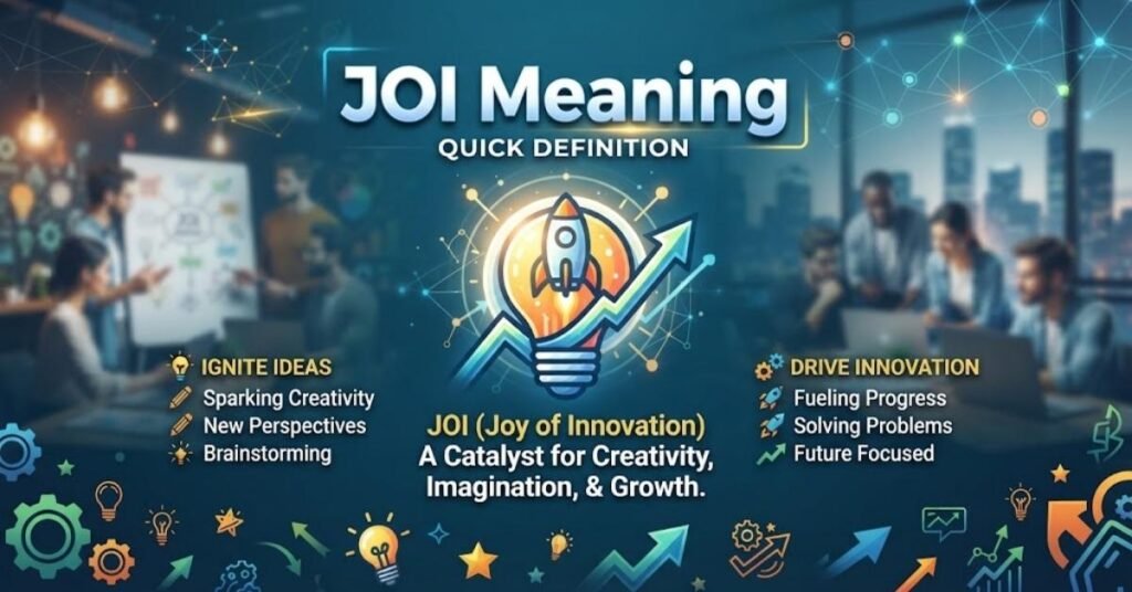 JOI Meaning – Quick Definition