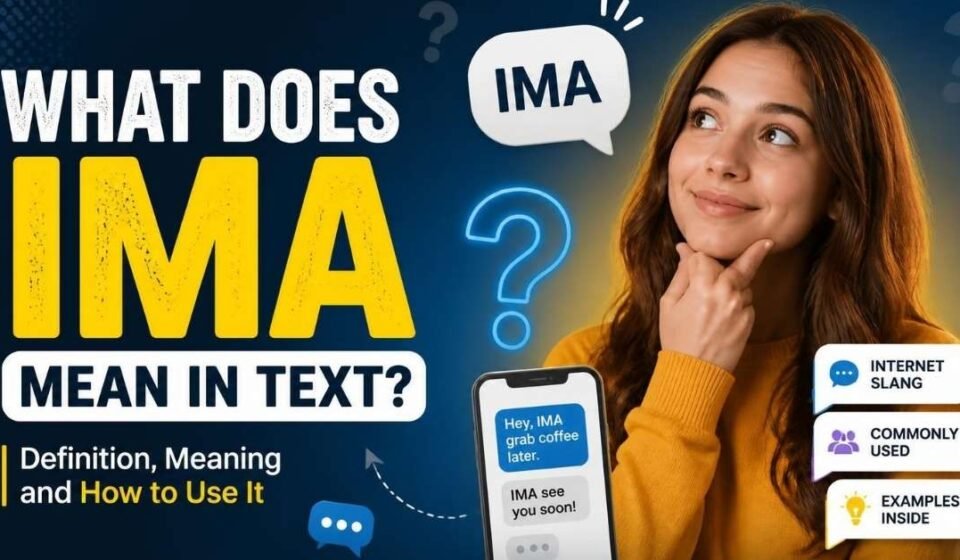 what does ima mean in text