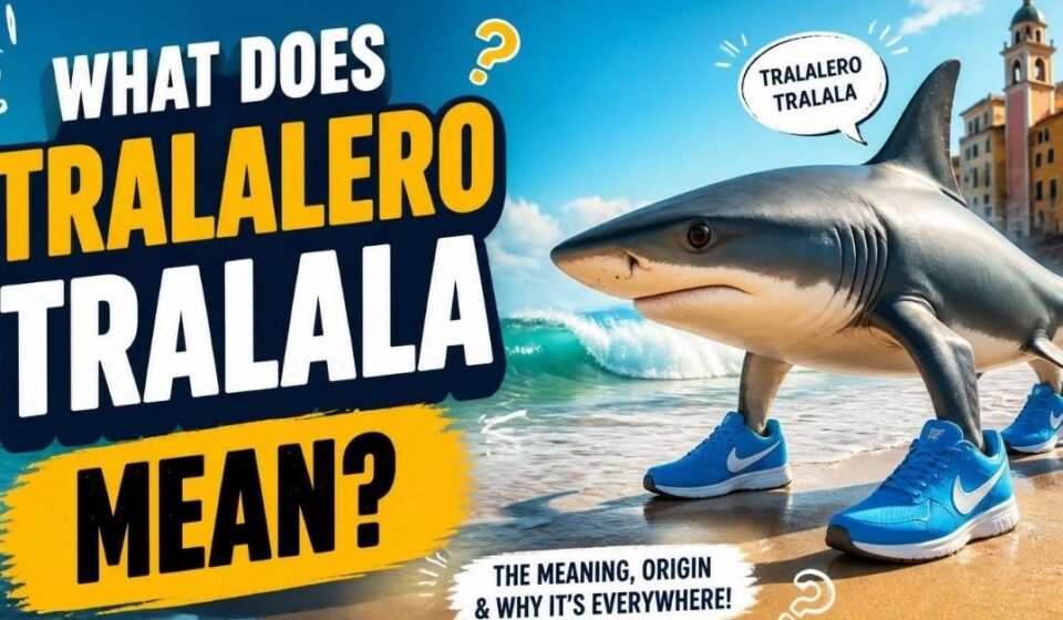 what does tralalero tralala mean